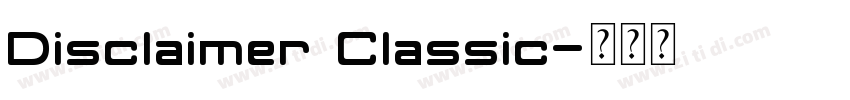 Disclaimer Classic字体转换